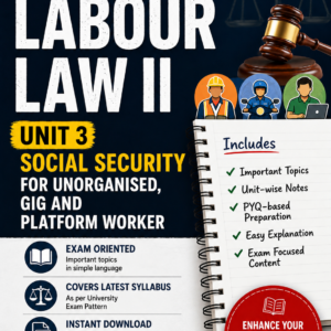 Social Security for Unorganized , Gig and Platform Workers( 3rd unit)